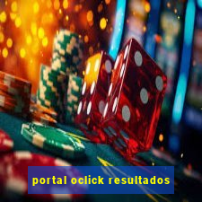 portal oclick resultados